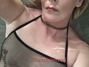50andpierced
