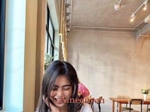 Ainequeen