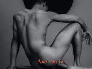 Axel_wells