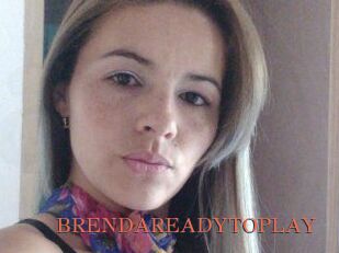 BRENDAREADYTOPLAY