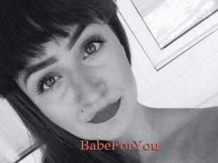 BabeForYou