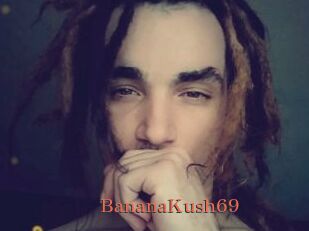 BananaKush69