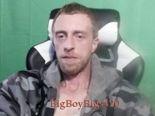 BigBoyBigs420
