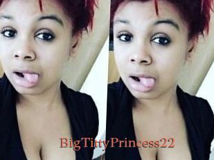 BigTittyPrincess22