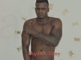 Bigdick_Ebny