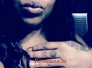 Bossnana2u