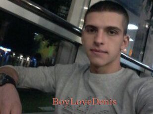 BoyLoveDenis