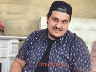 BradReyez