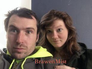 BrawenMist