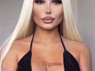 Bigasss
