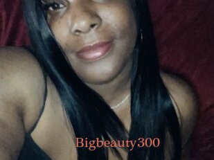 Bigbeauty300
