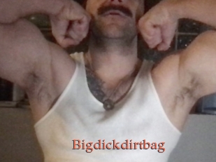 Bigdickdirtbag
