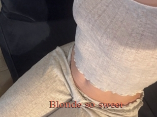 Blonde_so_sweet