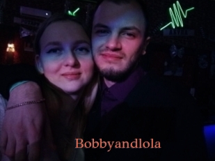 Bobbyandlola