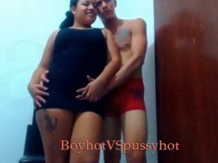 BoyhotVSpussyhot