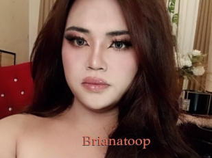 Brianatoop