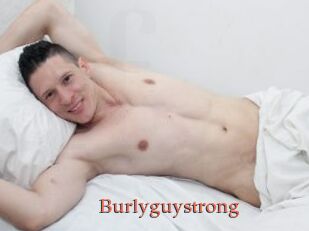 Burlyguystrong