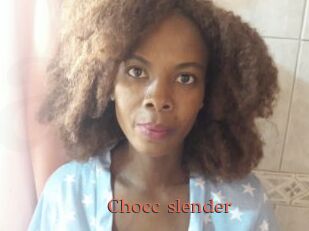Chocc_slender