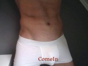 ComeIn