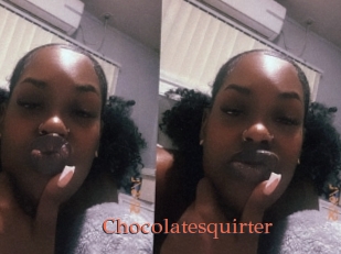 Chocolatesquirter