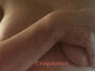 Croquezmoi