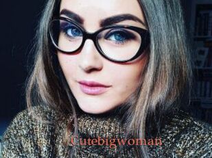 Cutebigwoman