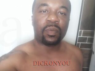 DICKONYOU