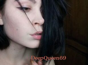 DeepQueen69