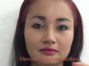 Devoursmypussytoday