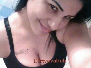 Dirtyevabub