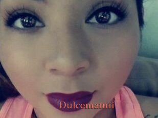 Dulcemamii