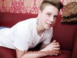 Dancerreadyforu