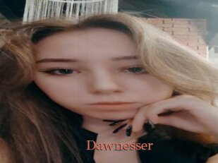Dawnesser