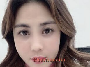 Dearnanana