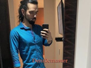 Dent2cmaster