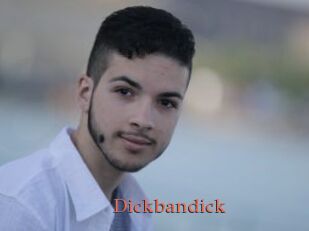 Dickbandick