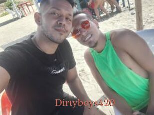 Dirtyboys420