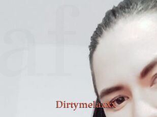 Dirtymelaxxx