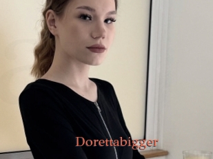 Dorettabigger