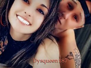 Dysqueen187