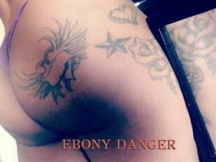 EBONY_DANGER