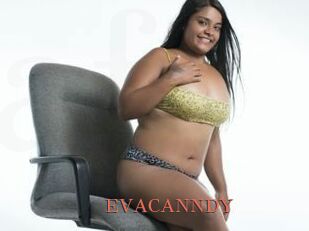 EVACANNDY