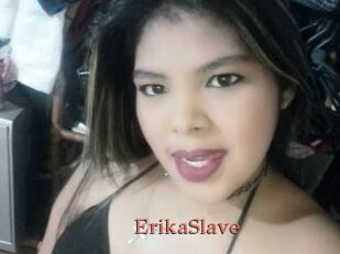 ErikaSlave