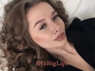 EvaBigLips