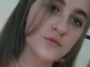 Eva_Double