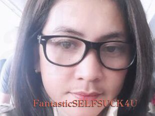 FantasticSELFSUCK4U