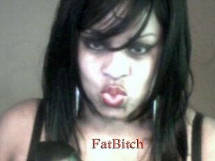 FatBitch