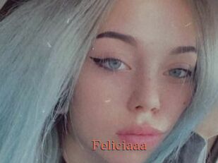 Feliciaaa