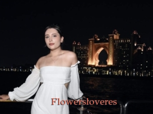 Flowersloveres