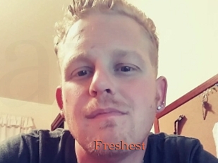 Freshest